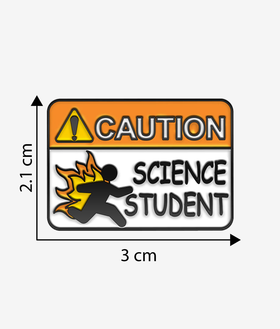 Pin Metalic Caution Science Student