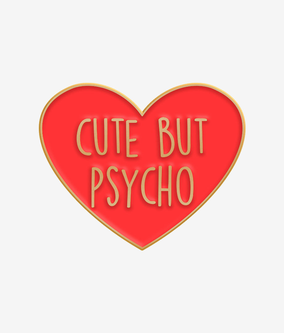 Pin Metalic Cute But Psycho