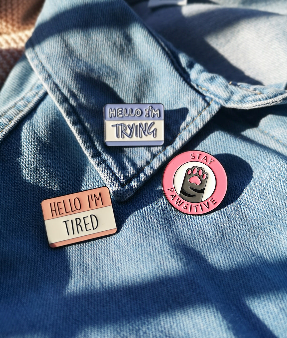 Pin Metalic Hello I`m Tired