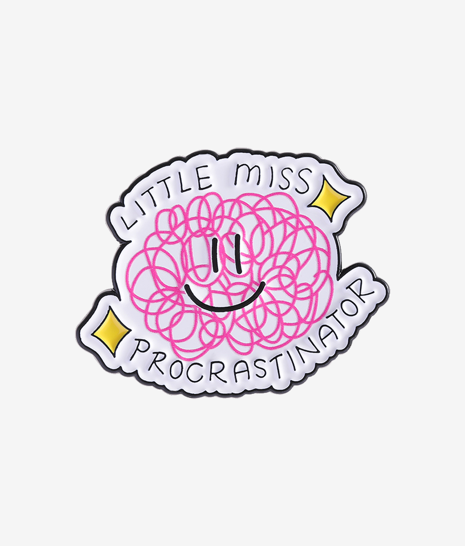 Pin Metalic Miss Procrastinator