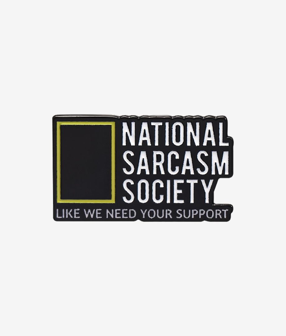 Pin Metalic National Sarcasm Society